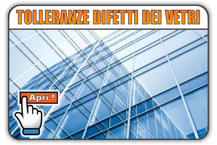 Tolleranze Difetti Visivi Vetri Serramenti