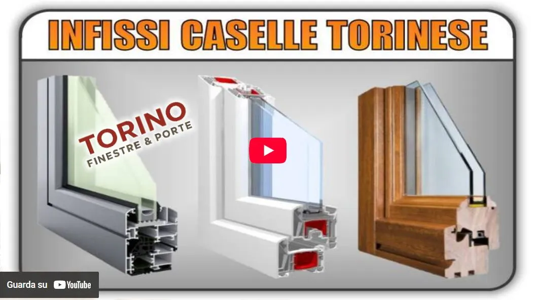Video Torino Finestre: infissi serramenti finestre pvc legno alluminio Caselle Torinese